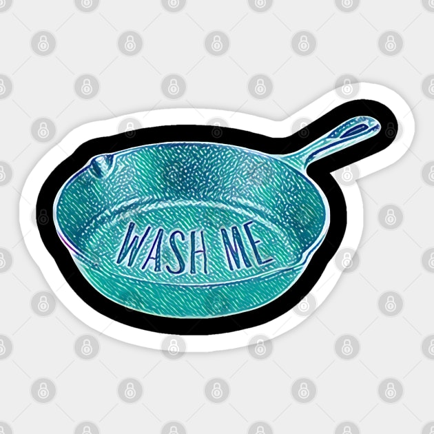 Cast Iron Pan Wash Me Sticker by karutees